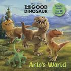 Arlo's World (Disney/Pixar the Good Dinosaur) Cover Image