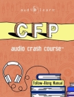 CFP Audio Crash Course: Complete Review for the Certified Financial Planner Exam - Top Test Questions! By Audiolearn Content Team Cover Image