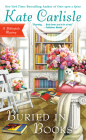 Buried in Books (Bibliophile Mystery #12) By Kate Carlisle Cover Image