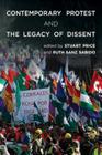 Contemporary Protest and the Legacy of Dissent Cover Image