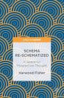 Schema Re-Schematized: A Space for Prospective Thought By Harwood Fisher Cover Image