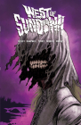 West of Sundown Vol. 2: Youthful Blasphemy By Tim Seeley, Aaron Campbell, Jim Terry (Illustrator), Triona Farrell (Colorist), Crank! (Letterer), Adrian F. Wassel (Editor) Cover Image