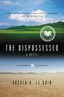The Dispossessed: A Novel (Hainish Cycle) By Ursula K. Le Guin Cover Image