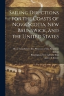 Sailing Directions for the Coasts of Nova Scotia, New Brunswick, and the United States Cover Image