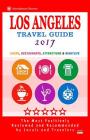 Los Angeles Travel Guide 2017: Shops, Restaurants, Arts, Entertainment and Nightlife in Los Angeles, California (City Travel Guide 2017) Cover Image
