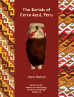 The Burials of Cerro Azul, Peru By Joyce Marcus Cover Image