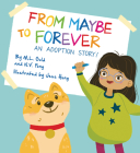 From Maybe to Forever: An Adoption Story Cover Image