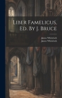 Liber Famelicus, Ed. By J. Bruce Cover Image