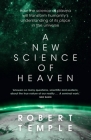 A New Science of Heaven: How the new science of plasma physics is shedding light on spiritual experience Cover Image