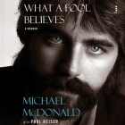 What a Fool Believes: A Memoir Cover Image