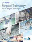 Study Guide for the Association of Surgical Technologists' Surgical Technology for the Surgical Technologist: A Positive Care Approach Cover Image