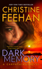 Dark Memory (A Carpathian Novel #37) By Christine Feehan Cover Image