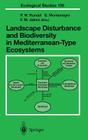 Landscape Disturbance and Biodiversity in Mediterranean-Type Ecosystems (Ecological Studies #136) By Philip W. Rundel (Editor), Gloria Montenegro (Editor), Fabian M. Jaksic (Editor) Cover Image