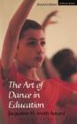 The Art of Dance in Education Cover Image