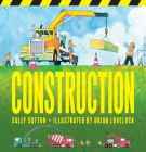 Construction By Sally Sutton, Brian Lovelock (Illustrator) Cover Image