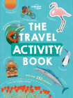 The Travel Activity Book (Lonely Planet Kids) Cover Image