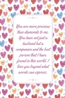 You Are More Precious Than Diamonds To Me: This Notebook is a Perfect Watercolor Floral Cover You Are More Precious Than Diamonds To Me Valentines Day Cover Image