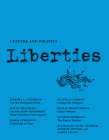 Liberties Journal of Culture and Politics: Volume II, Issue 2 By Leon Wieseltier (Editor in Chief), Celeste Marcus (Managing Editor), Martha C. Nussbaum Cover Image