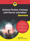 Science Fiction, Fantasy Und Horror Schreiben Für Dummies By Rick Dakan, Ryan G. Van Cleave Cover Image