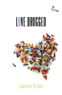 Love Drugged By James Klise Cover Image