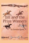 Jill and the Prize Winners Cover Image