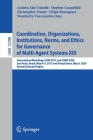 Coordination, Organizations, Institutions, Norms, and Ethics for Governance of Multi-Agent Systems XIII: International Workshops Coin 2017 and Coine 2 Cover Image