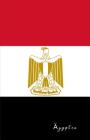 Ägypten: Flagge, Notizbuch, Urlaubstagebuch, Reisetagebuch Zum Selberschreiben Cover Image