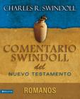 Comentario Swindoll del Nuevo Testamento: Romanos (Estudios Pastorales) Cover Image