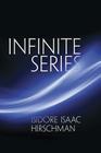 Infinite Series (Dover Books on Mathematics) By Isidore Isaac Hirschman Cover Image