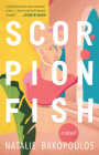 Scorpionfish By Natalie Bakopoulos Cover Image