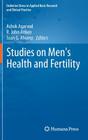 Studies on Men's Health and Fertility (Oxidative Stress in Applied Basic Research and Clinical Prac) By Ashok Agarwal (Editor), Robert John Aitken (Editor), Juan G. Alvarez (Editor) Cover Image