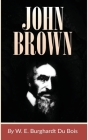 John Brown (New World Paperbacks #25) By W. E. B. DuBois Cover Image