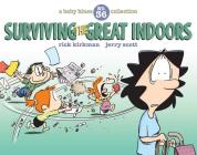 Surviving the Great Indoors: A Baby Blues Collection Cover Image