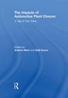 The Impacts of Automotive Plant Closure: A Tale of Two Cities (Regions and Cities) By Andrew Beer (Editor), Holli Evans (Editor) Cover Image
