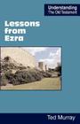 Lessons from Ezra (Understanding the Old Testament) Cover Image