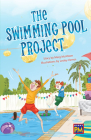 The Swimming Pool Project: Leveled Reader Emerald Level 25 By Rg Rg (Prepared by) Cover Image