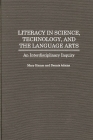 Literacy in Science, Technology, and the Language Arts: An Interdisciplinary Inquiry Cover Image