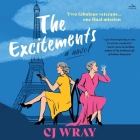 The Excitements By Cj Wray, Karen Cass (Read by) Cover Image