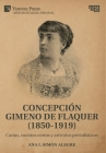 Concepción Gimeno De Flaquer (1850-1919): Cartas, cuentos cortos y artículos periodísticos Cover Image