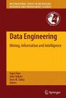 Data Engineering: Mining, Information and Intelligence By Yupo Chan (Editor), John Talburt (Editor), Terry M. Talley (Editor) Cover Image