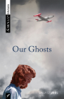 Our Ghosts By Sally Stubbs Cover Image