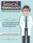 Medical Terminology: Medical School Crash Course By Audiolearn Medical Content Team Cover Image