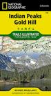 Indian Peaks, Gold Hill Map (National Geographic Trails Illustrated Map #102) By National Geographic Maps - Trails Illust Cover Image