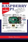 Raspberry Pi: A Beginners Concise Guide to Raspberry Pi Setup, Learning Programming and Developing Innovative Projects By Duke Denton Cover Image