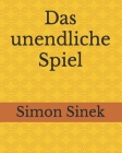 Das unendliche Spiel By Djine Hema (Translator), Simon Sinek Cover Image