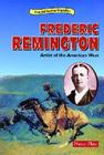 Frederic Remington: Artist of the American West (Historical American Biographies) By Nancy Plain Cover Image