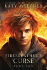 The Firebreather's Curse By Katy Metzger Cover Image