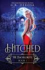 Hitched: The Bachelorette By G. K. DeRosa Cover Image