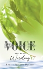 Volume Three: Wording: Then Came The Voice By Louise Stefanía Decosse Cover Image