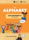 The Alphabet: Mini Chatbook in English #1 (Hardcover) By Julie Jahde Pospishil, Spanish Chat Company (Photographer), Sonia Carbonell (Illustrator) Cover Image